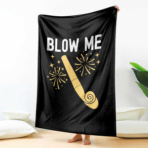 Funny Offensive Blow Me Throw Blanket Adult Humor Party Celebration TS02 Print Your Wear