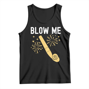 Funny Offensive Blow Me Tank Top Adult Humor Party Celebration TS02 Black Print Your Wear