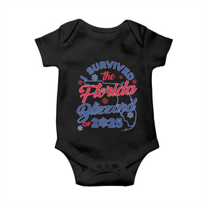 I Survived The Florida Blizzard Of 2025 Baby Onesie TS02 Black Print Your Wear