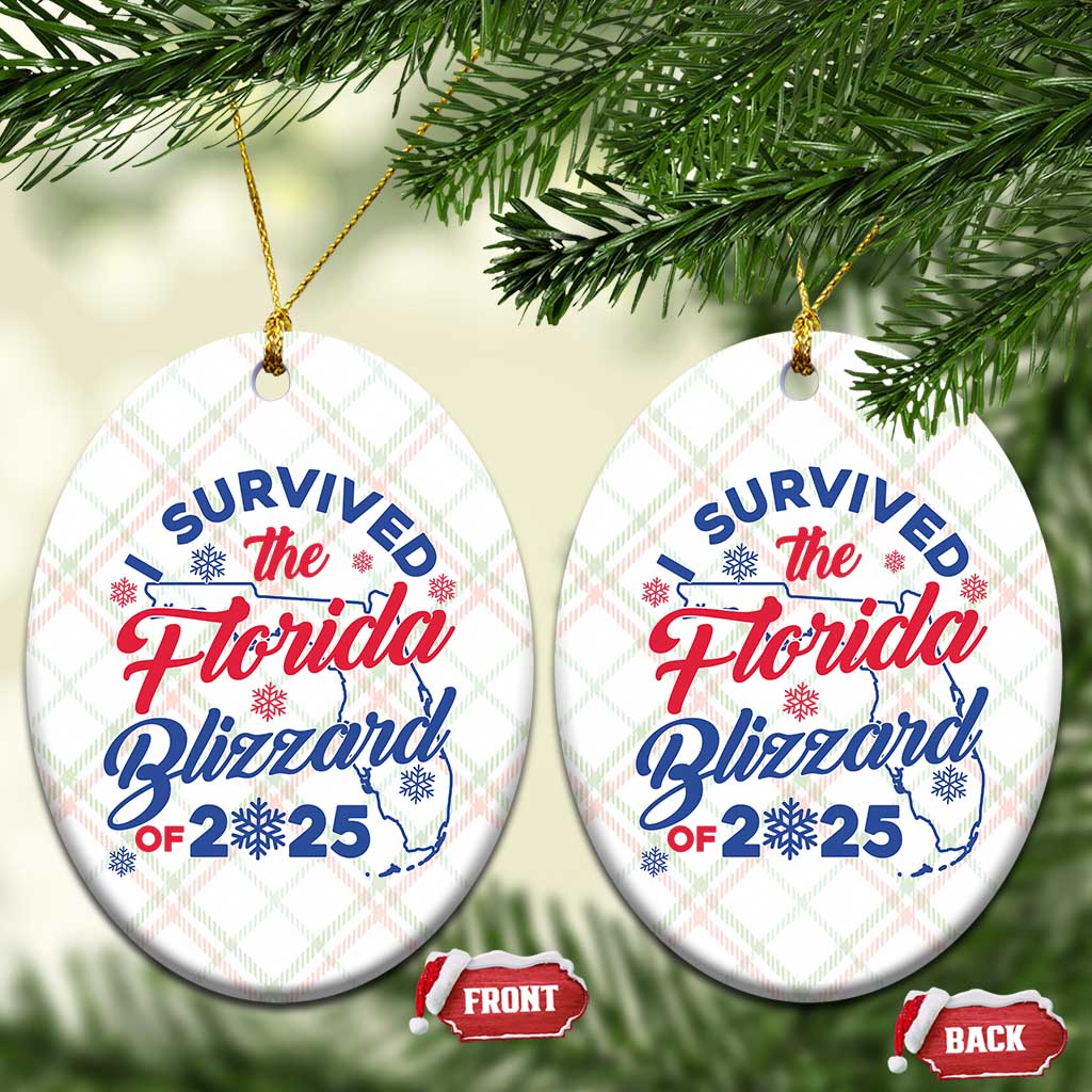 I Survived The Florida Blizzard Of 2025 Ceramic Ornament TS02 Print Your Wear