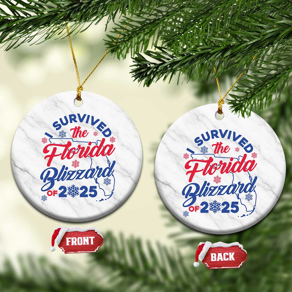 I Survived The Florida Blizzard Of 2025 Ceramic Ornament TS02 1pc White Marble Print Your Wear