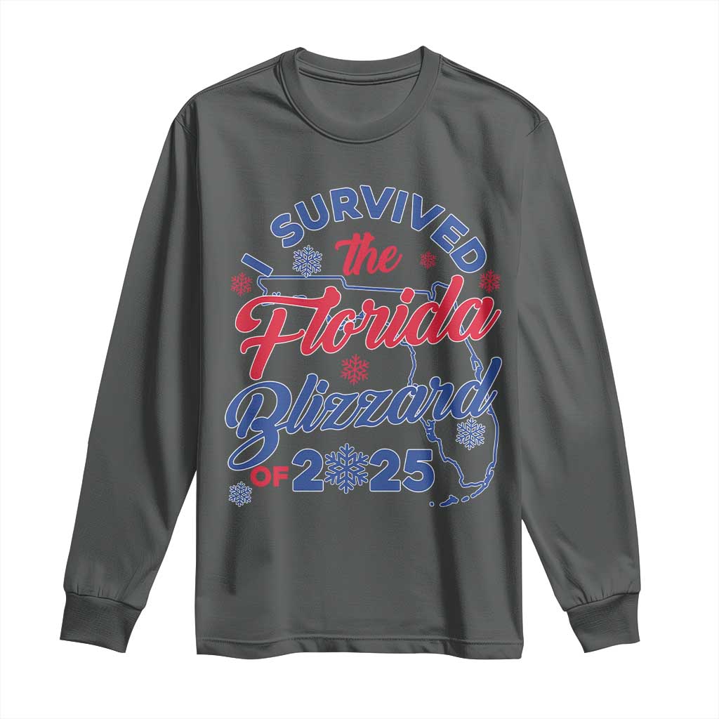 I Survived The Florida Blizzard Of 2025 Long Sleeve Shirt TS02 Dark Heather Print Your Wear