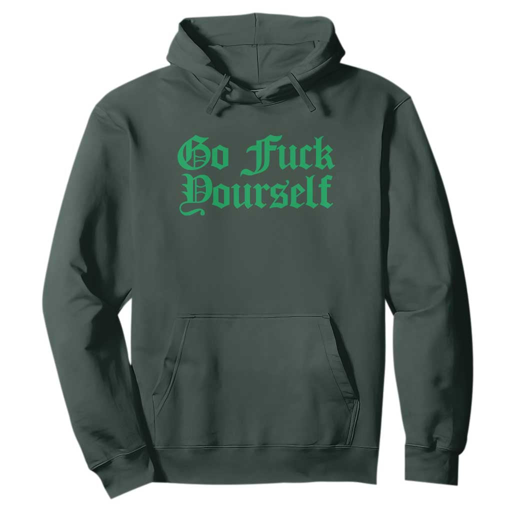 Fanone Officer Go F Yourself Hoodie Edgy Rebellious Attitude TS02 Dark Forest Green Print Your Wear