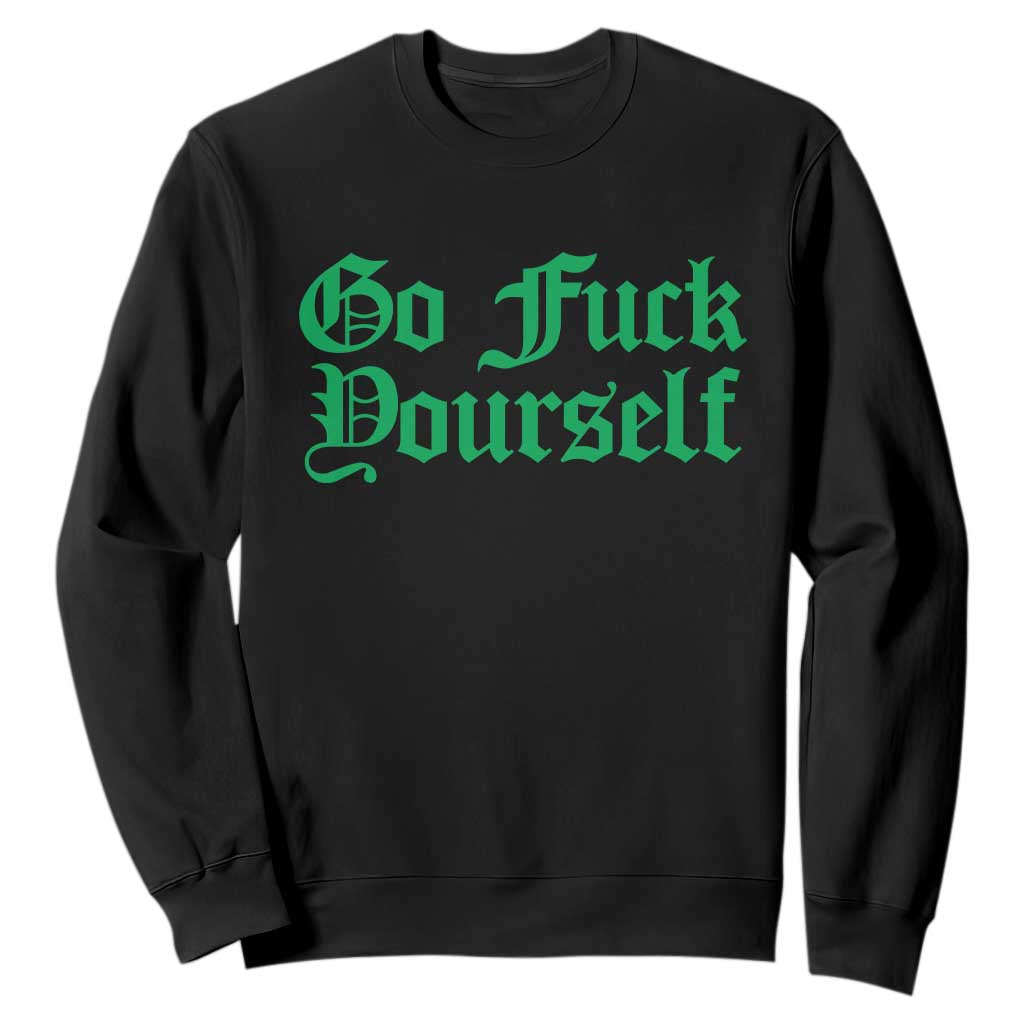 Fanone Officer Go F Yourself Sweatshirt Edgy Rebellious Attitude TS02 Black Print Your Wear
