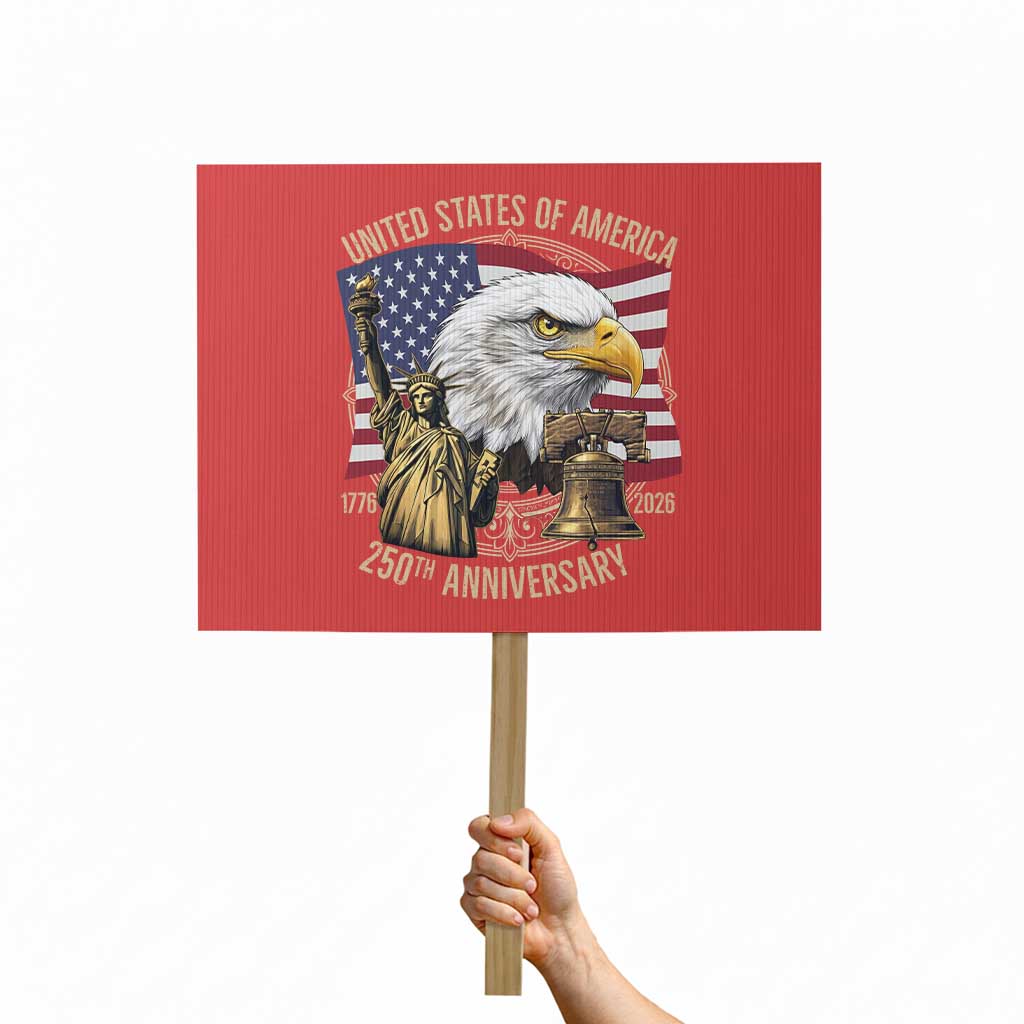 USA 250th Anniversary 1776 2026 4th of July Protest Sign Patriotic Eagle Liberty Bell Statue of Liberty Graphic TS02 Horizontal 18