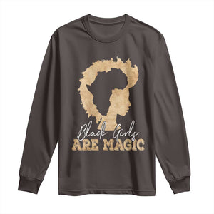 Black Girls Are Magic Long Sleeve Shirt Afro Melanin Pride TS02 Dark Chocolate Print Your Wear