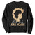 Black History Month Sweatshirt Black Girls Are Magic Melanin TS02 Black Printyourwear