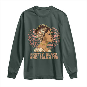 Afro Melanin Woman Long Sleeve Shirt Pretty Black And Educated African American Pride TS02 Dark Forest Green Print Your Wear