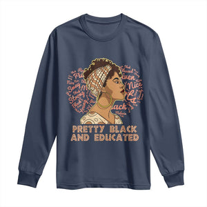 Afro Melanin Woman Long Sleeve Shirt Pretty Black And Educated African American Pride TS02 Navy Print Your Wear