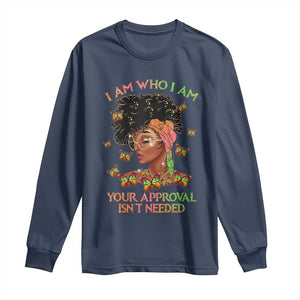 Afro Black Queen Long Sleeve Shirt I Am Who I Am Your Approval Isn't Needed TS02 Navy Print Your Wear