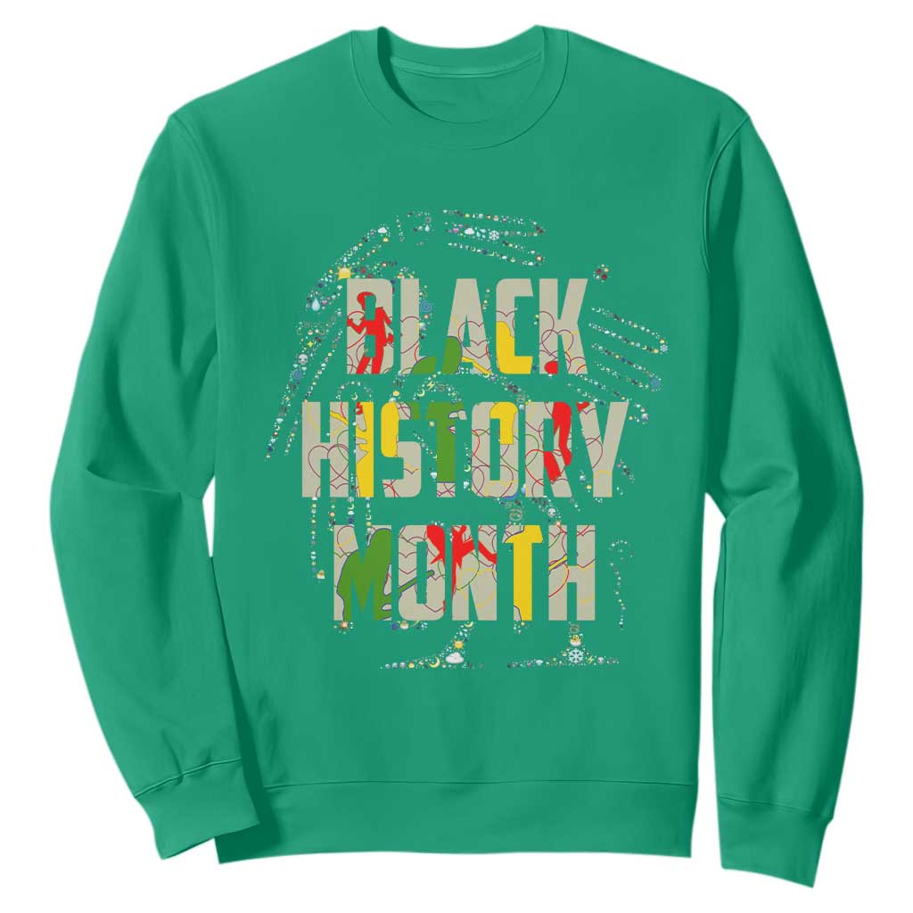 Black History Month Sweatshirt One Month Can't Hold Our History 24 7 365 TS02 Irish Green Printyourwear