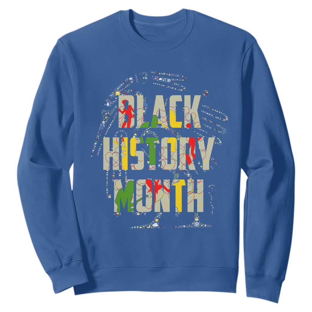 Black History Month Sweatshirt One Month Can't Hold Our History 24 7 365 TS02 Royal Blue Printyourwear