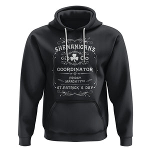 Funny St. Patricks Day Hoodie Shenanigans Coordinator TS02 Black Printyourwear