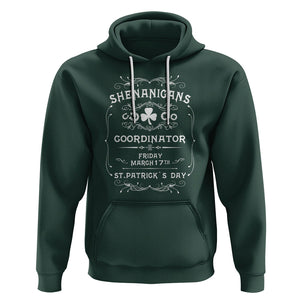 Funny St. Patricks Day Hoodie Shenanigans Coordinator TS02 Dark Forest Green Printyourwear