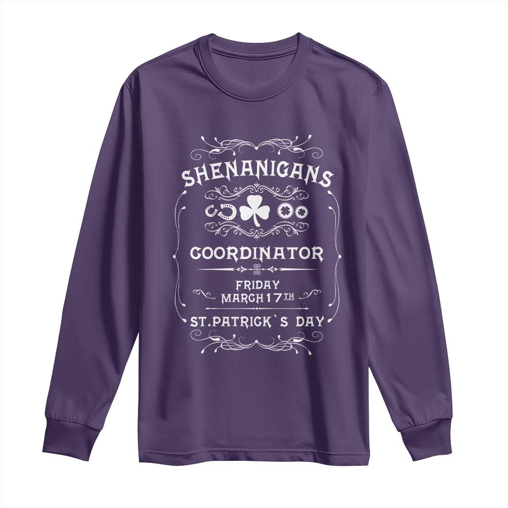 Funny St Patricks Day Long Sleeve Shirt Shenanigans Coordinator TS02 Purple Print Your Wear