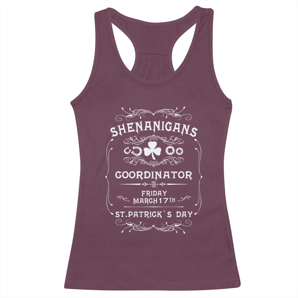 Funny St Patricks Day Racerback Tank Top Shenanigans Coordinator TS02 Maroon Print Your Wear