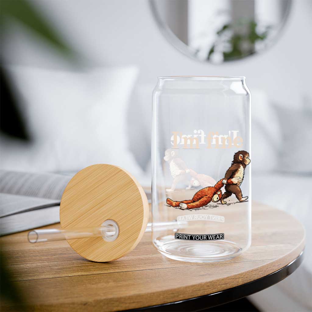 I’m Fine Funny Monkey Meme Glass Can Viral Punch Baby Monkey Relatable Cute Gift TS02 Print Your Wear