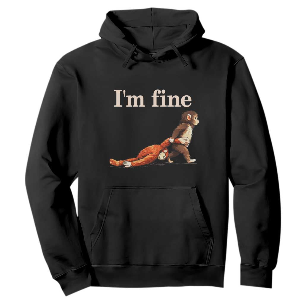 I’m Fine Funny Monkey Meme Hoodie Viral Punch Baby Monkey Relatable Cute Gift TS02 Black Print Your Wear