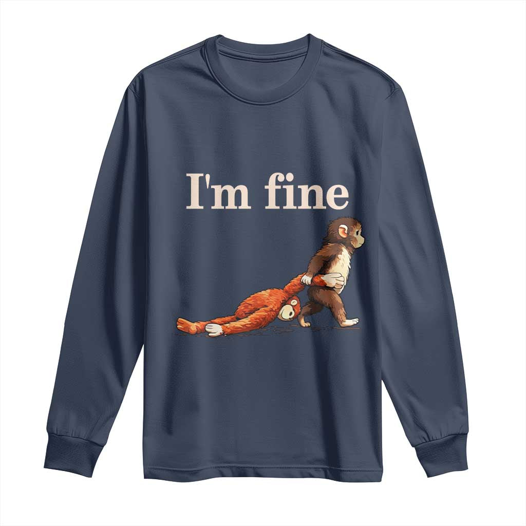 I’m Fine Funny Monkey Meme Long Sleeve Shirt Viral Punch Baby Monkey Relatable Cute Gift TS02 Navy Print Your Wear