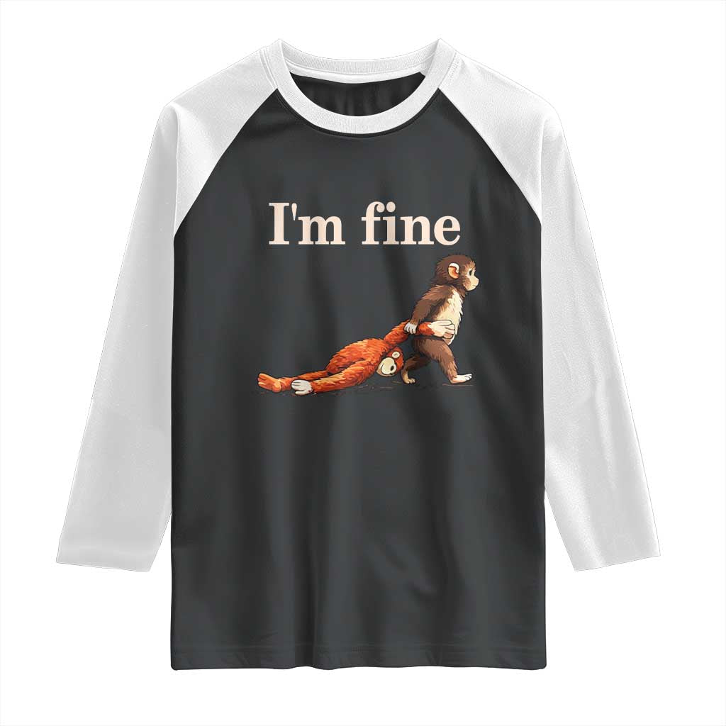 I’m Fine Funny Monkey Meme Raglan Shirt Viral Punch Baby Monkey Relatable Cute Gift TS02 Black White Print Your Wear