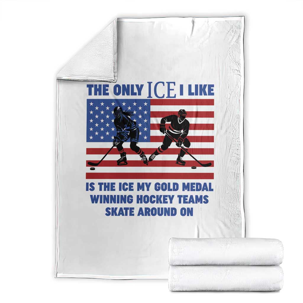USA Gold Medal Hockey Patriotic American Flag Throw Blanket The Only Ice I Like Champions TS02 White Print Your Wear