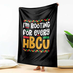 I’m Rooting for Every HBCU Throw Blanket Black Pride Support Alumni Students Culture Lovers TS02 Print Your Wear