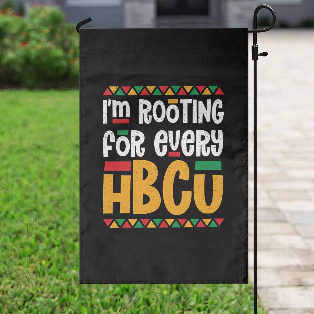 I’m Rooting for Every HBCU Garden Flag Black Pride Support Alumni Students Culture Lovers TS02 Print Your Wear