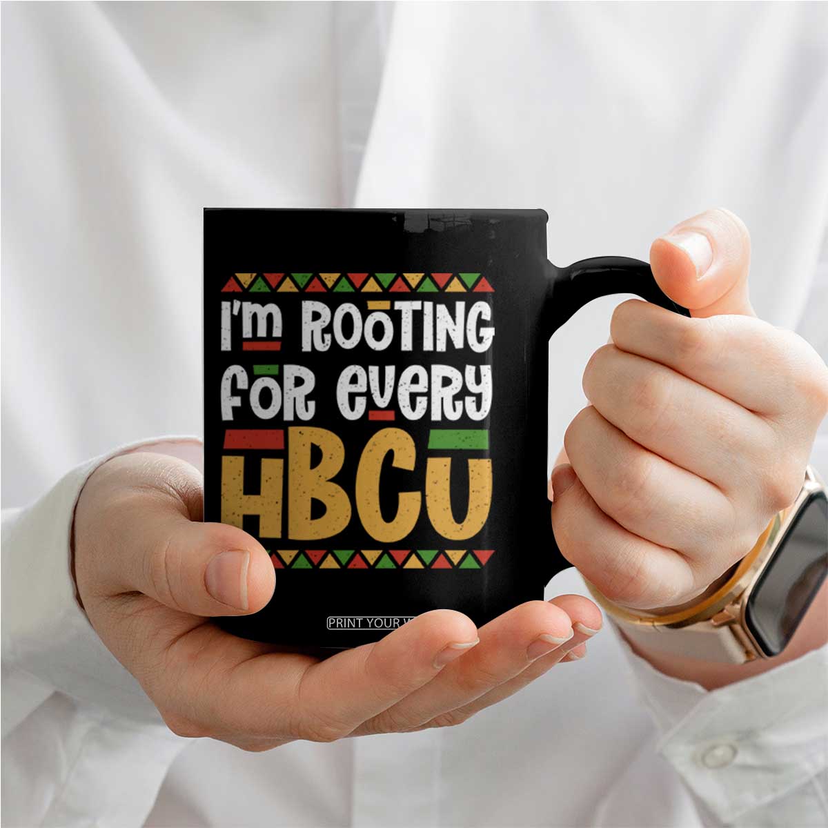 I’m Rooting for Every HBCU Coffee Mug Black Pride Support Alumni Students Culture Lovers TS02 Print Your Wear