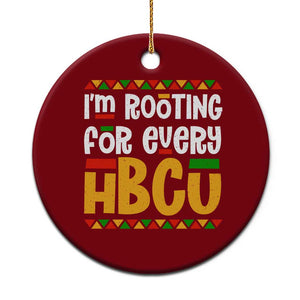 I’m Rooting for Every HBCU Ceramic Ornament Black Pride Support Alumni Students Culture Lovers TS02 1pc Red Print Your Wear