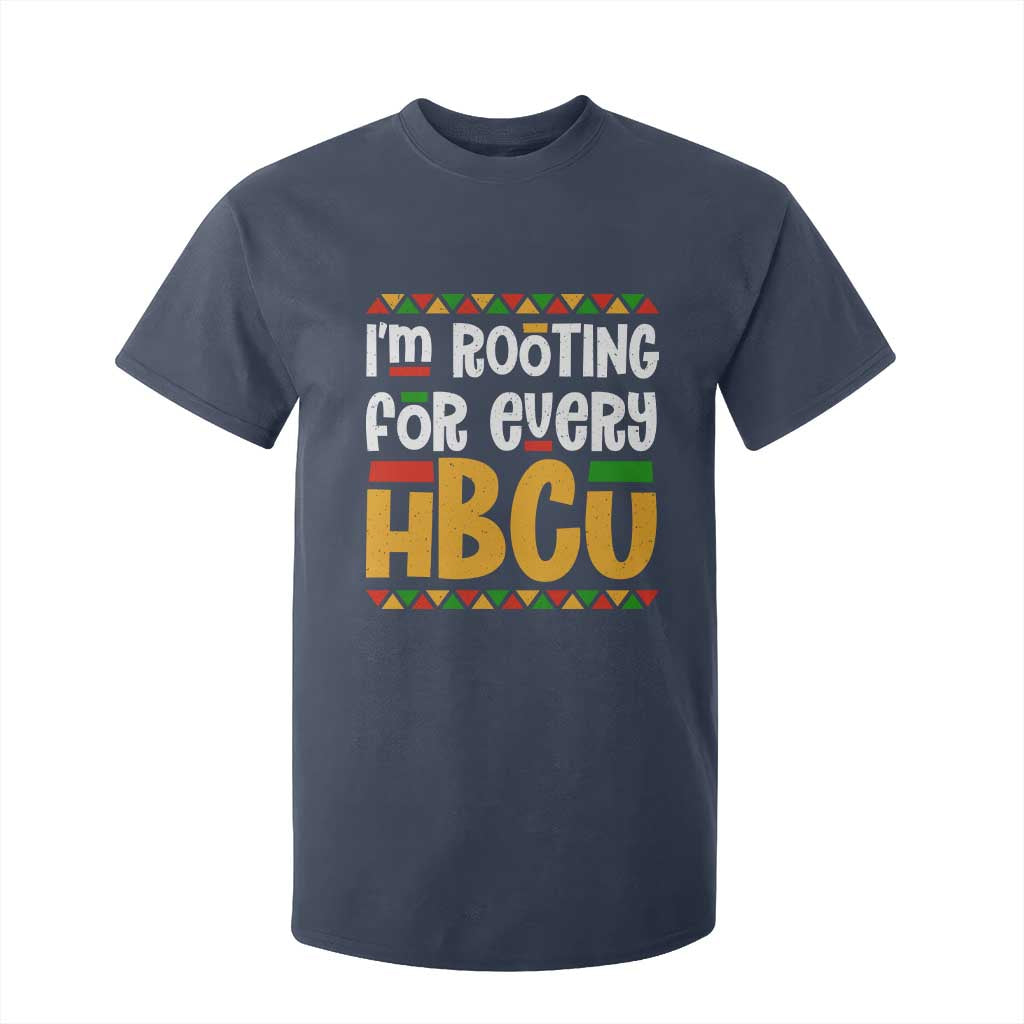 I’m Rooting for Every HBCU T Shirt For Kid Black Pride Support Alumni Students Culture Lovers TS02 Navy Print Your Wear