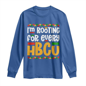 I’m Rooting for Every HBCU Long Sleeve Shirt Black Pride Support Alumni Students Culture Lovers TS02 Royal Blue Print Your Wear