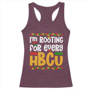 I’m Rooting for Every HBCU Racerback Tank Top Black Pride Support Alumni Students Culture Lovers TS02 Maroon Print Your Wear
