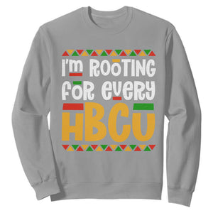 I’m Rooting for Every HBCU Sweatshirt Black Pride Support Alumni Students Culture Lovers TS02 Sport Gray Print Your Wear