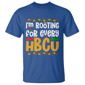 I’m Rooting for Every HBCU T Shirt Black Pride Support Alumni Students Culture Lovers TS02 Royal Blue Print Your Wear