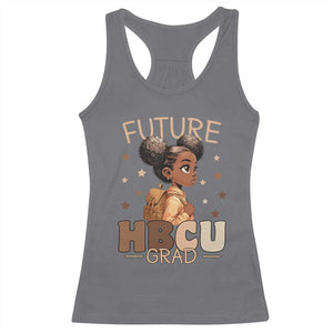 Future HBCU Grad Black Girl Racerback Tank Top College Bound Pride Black Excellence Supporters TS02 Charcoal Print Your Wear