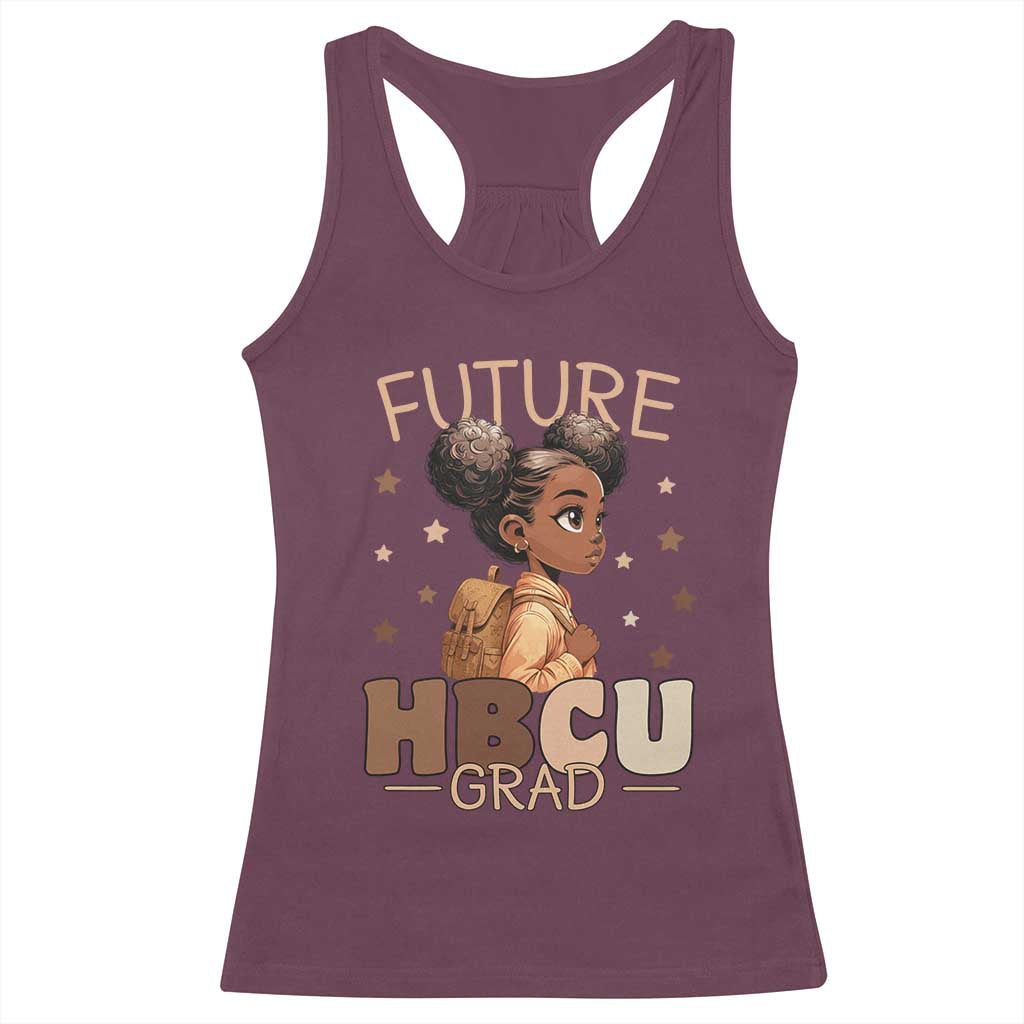 Future HBCU Grad Black Girl Racerback Tank Top College Bound Pride Black Excellence Supporters TS02 Maroon Print Your Wear