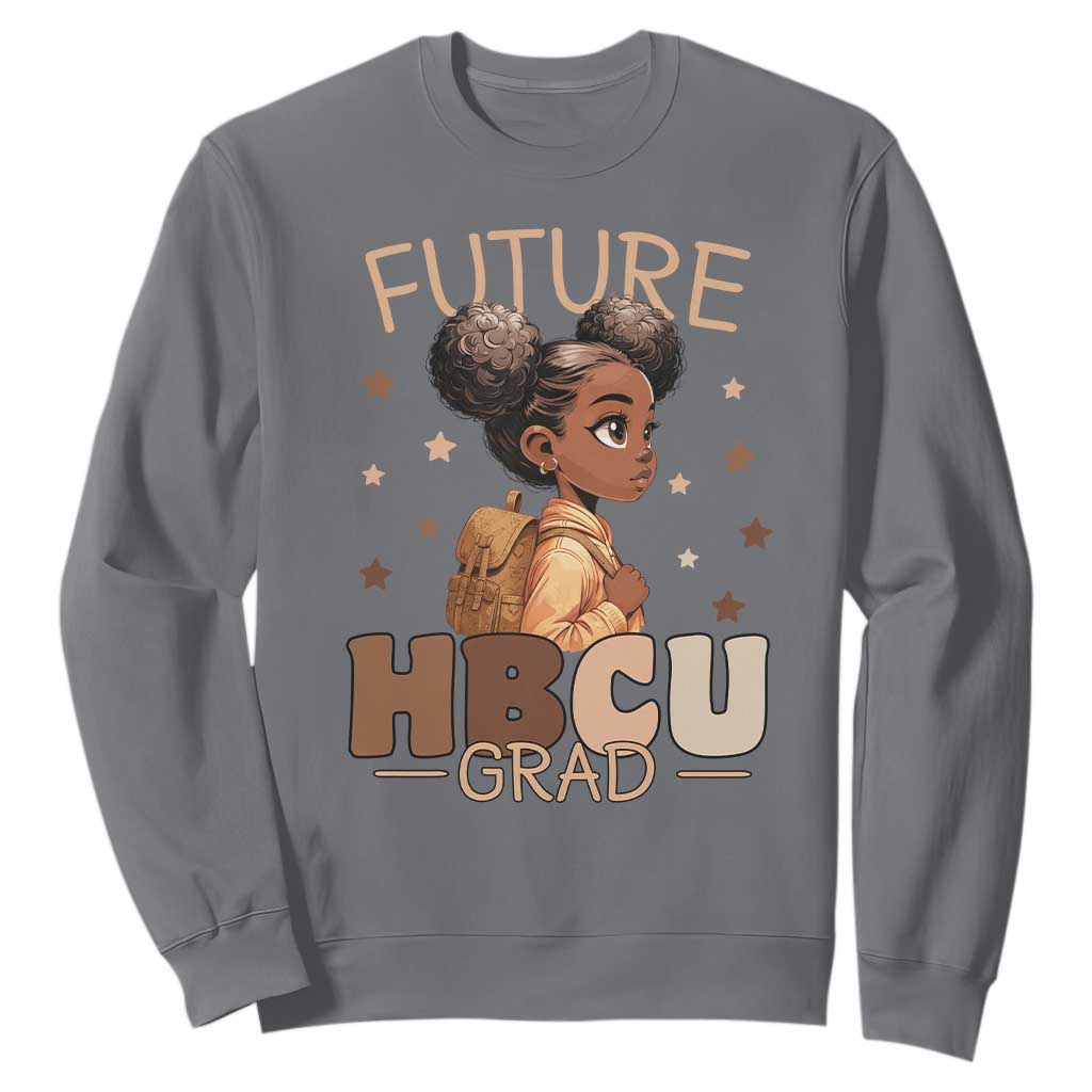 Future HBCU Grad Black Girl Sweatshirt College Bound Pride Black Excellence Supporters TS02 Charcoal Print Your Wear