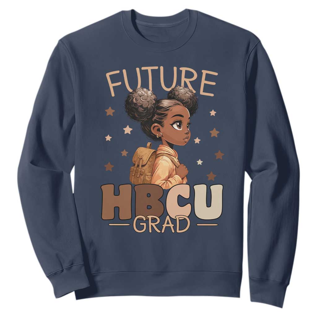 Future HBCU Grad Black Girl Sweatshirt College Bound Pride Black Excellence Supporters TS02 Navy Print Your Wear