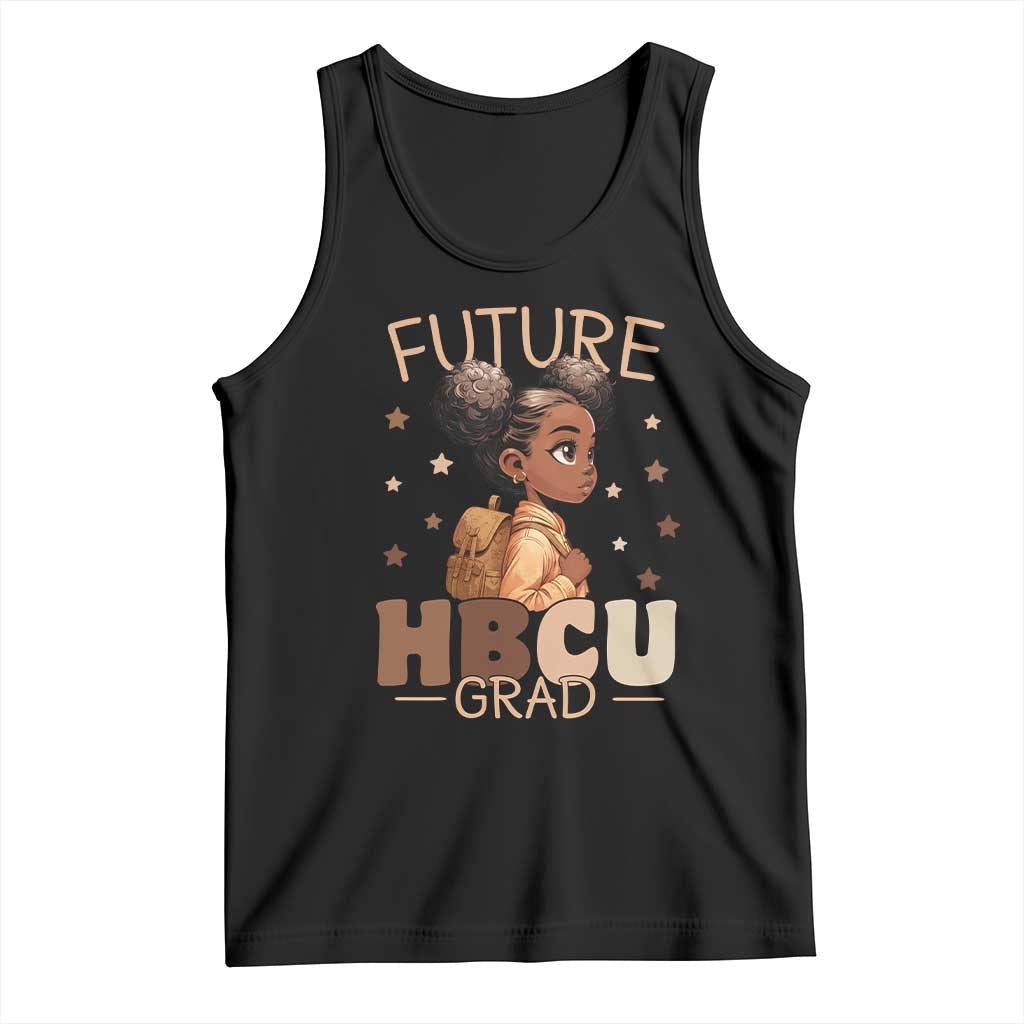 Future HBCU Grad Black Girl Tank Top College Bound Pride Black Excellence Supporters TS02 Black Print Your Wear