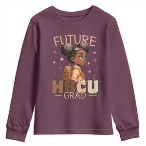 Future HBCU Grad Black Girl Youth Sweatshirt College Bound Pride Black Excellence Supporters TS02 Maroon Print Your Wear