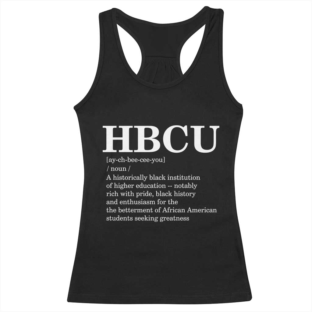 HBCU Definition Racerback Tank Top Historically Black College Pride Celebrating Education and Black History TS02 Black Print Your Wear