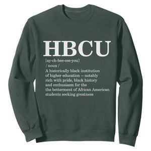 HBCU Definition Sweatshirt Historically Black College Pride Celebrating Education and Black History TS02 Dark Forest Green Print Your Wear