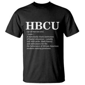 HBCU Definition T Shirt Historically Black College Pride Celebrating Education and Black History TS02 Black Print Your Wear