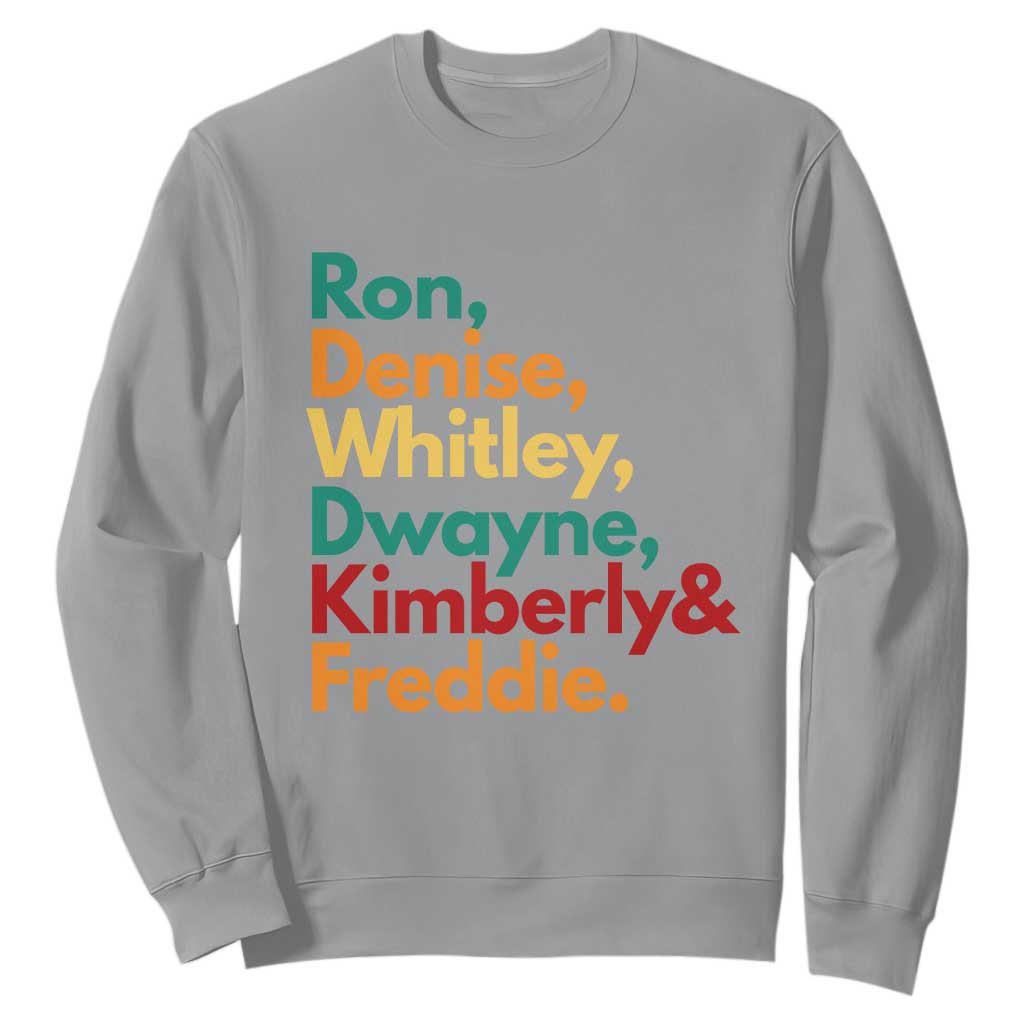 90s Black Sitcom HBCU Culture Tribute Sweatshirt Ron Denise Whitley Dwayne Kimberly Freddie TS02 Sport Gray Print Your Wear