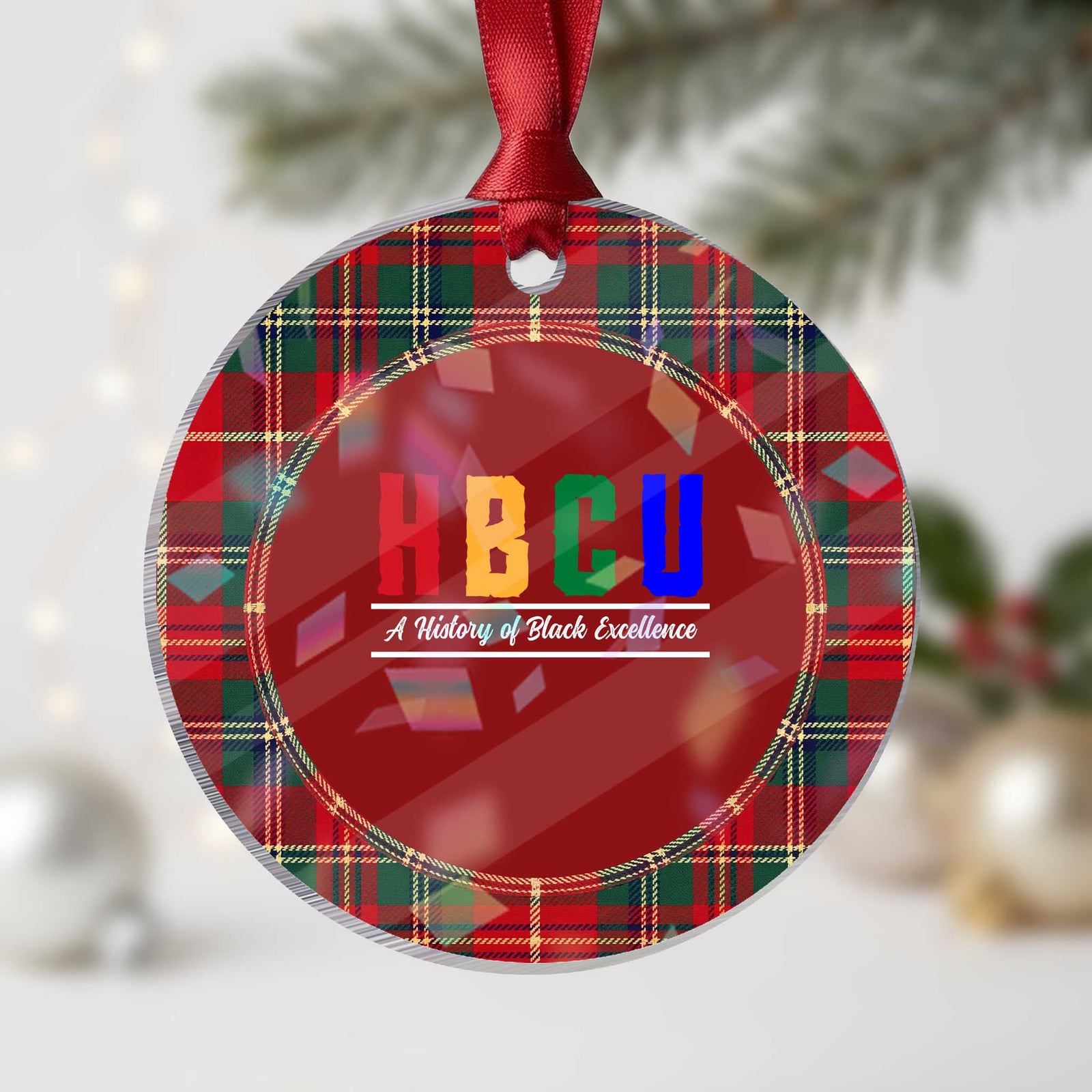 HBCU A History of Black Excellence Holographic Acrylic Ornament College Pride Statement Celebrating African American Achievement