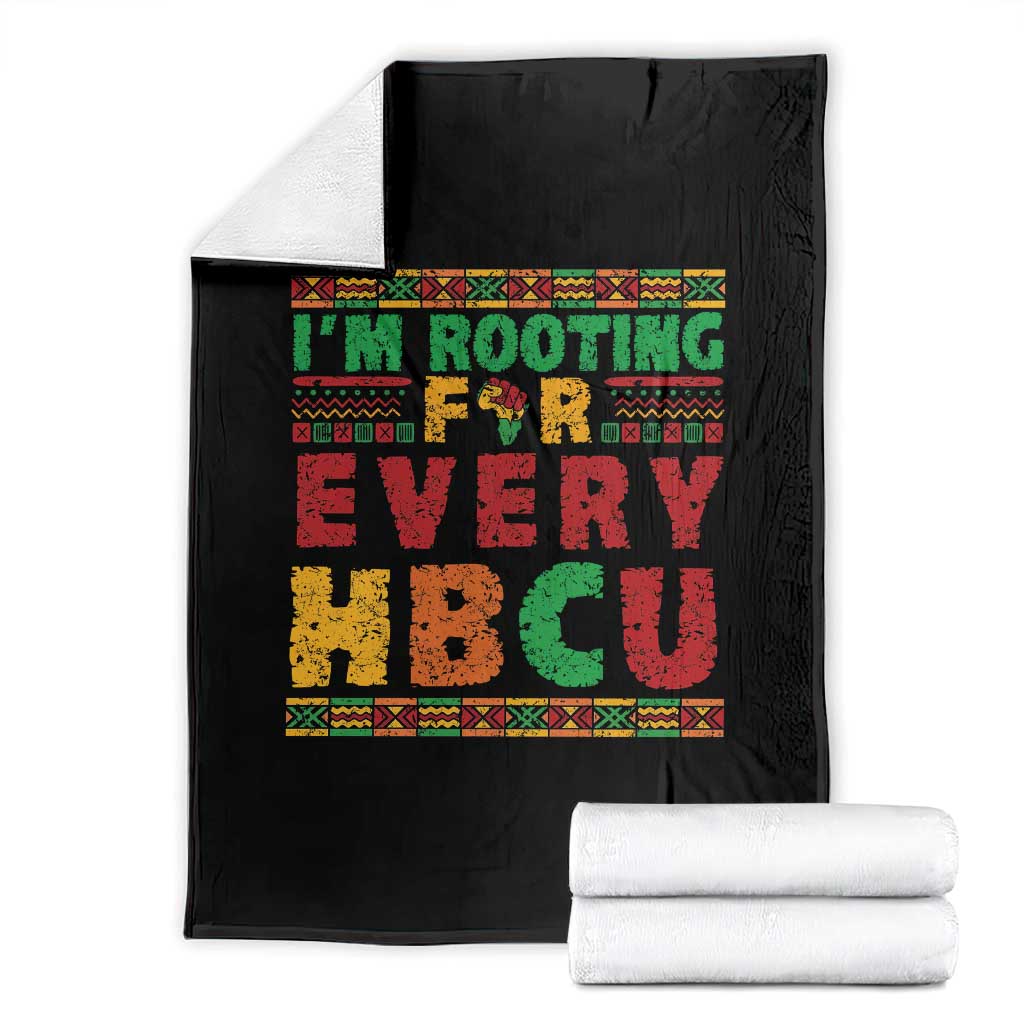 I’m Rooting for Every HBCU Throw Blanket Pan African Pride College Support Statement TS02 Black Print Your Wear