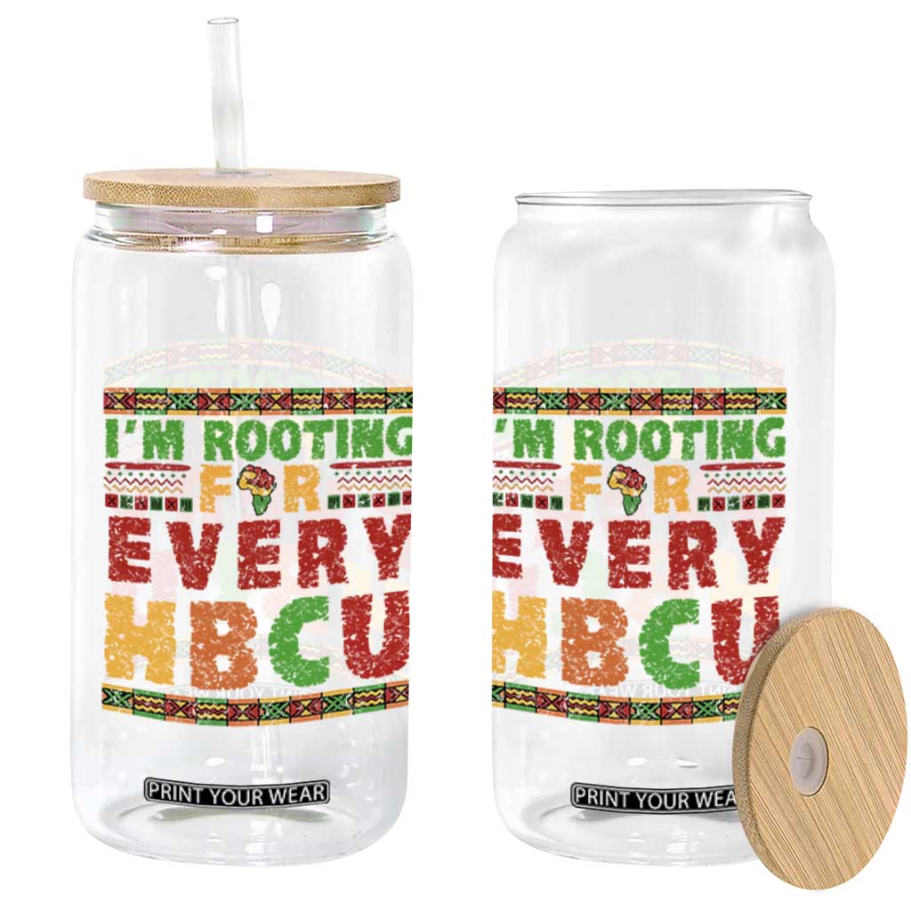 I’m Rooting for Every HBCU Glass Can Pan African Pride College Support Statement TS02 Print Your Wear