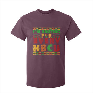 I’m Rooting for Every HBCU T Shirt For Kid Pan African Pride College Support Statement TS02 Maroon Print Your Wear