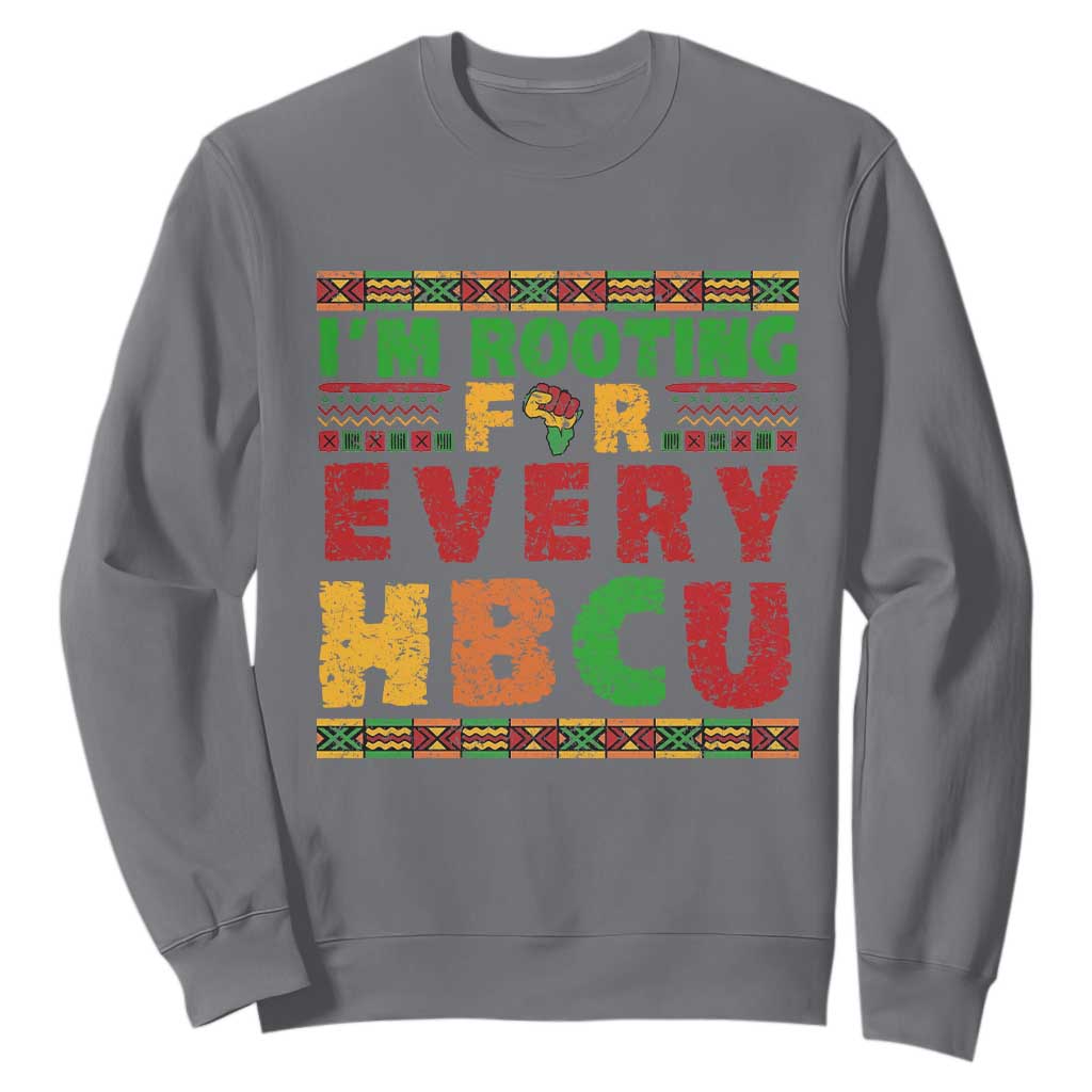 I’m Rooting for Every HBCU Sweatshirt Pan African Pride College Support Statement TS02 Charcoal Print Your Wear