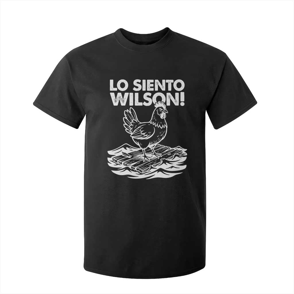 Lo Siento Wilson Funny Chicken Floating Meme T Shirt For Kid Viral Rooster Spanish Apology Trend TS02 Black Print Your Wear